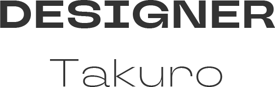 DESIGNER Takuro