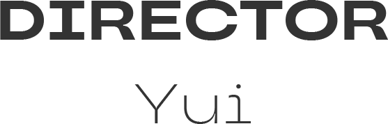 DIRECTOR Yui